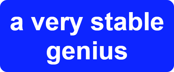 Stable Genius